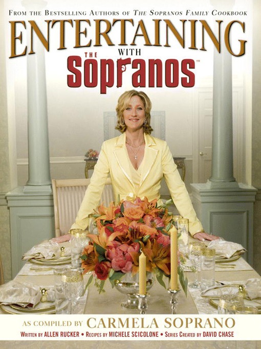 Title details for Entertaining with the Sopranos by Carmela Soprano - Wait list